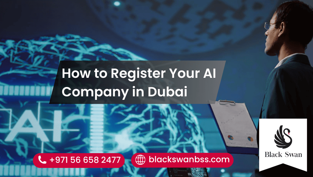 How to Register Your AI Company in Dubai?