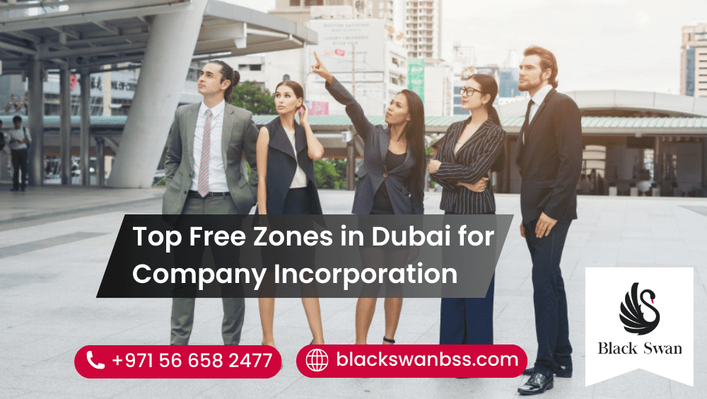 Top Free Zones in Dubai for Company Incorporation